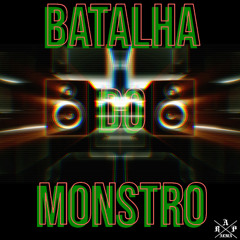 RAP ALMA - LUPA GREEN - (BATALHA DO MONSTRO)