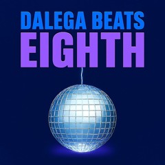 Dalega Beats - EIGHTH