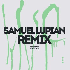 W.O.L.F. & Climbers - Discoteca Exótica (Samuel Lupian Remix)