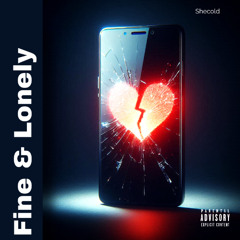 Fine & Lonely