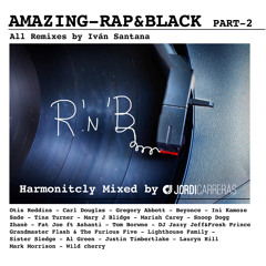 AMAZING RAP&BLACK Parte2 - Mixed & Curated by Jordi Carreras