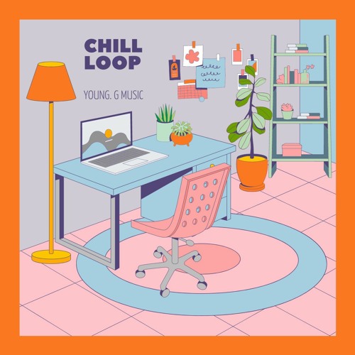 LOOP THE CHILL