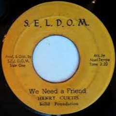 Henry Curtis- We Need A Friend
