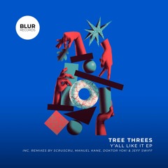 Tree Threes - Sunshine Miss (Manuel Kane Remix)
