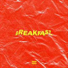 Breakfast by 2baggshawty x 2cupyungin [prodbyjl]