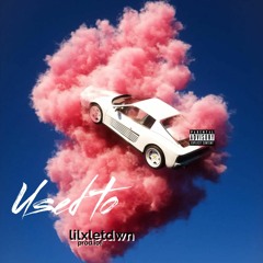 Used To (prod. iof)