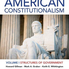 [READ] EPUB ✅ American Constitutionalism: Volume I: Structures of Government by  Howa