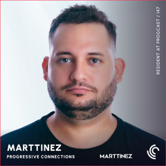 Marttinez (Classic Edition) | Progressive Connections #147