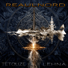 Reaulnord (feat Lehna)