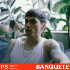 banquete apresenta: PS