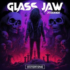 Prisoner - Glass Jaw [Outertone Release]