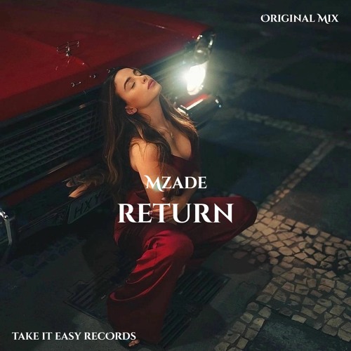Mzade - Return (Original Mix)