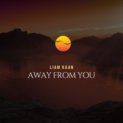 Away From You (Original Mix)