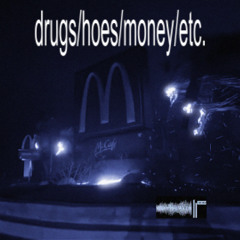 drugs/hoes/money/etc. // angels flip