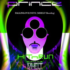 Prince - FALLINLOVE2NITE (MHELT Rework)