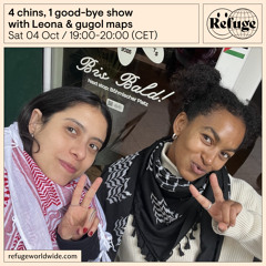 4 chins, 1 good-bye show - Leona & gugol maps - 04 Oct 2025