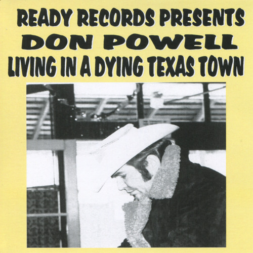Stream Living in a Dying Texas Town by Don Powell | Listen online for ...