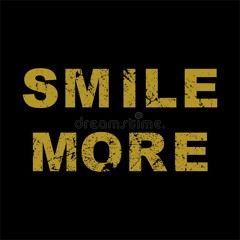 smile more;)