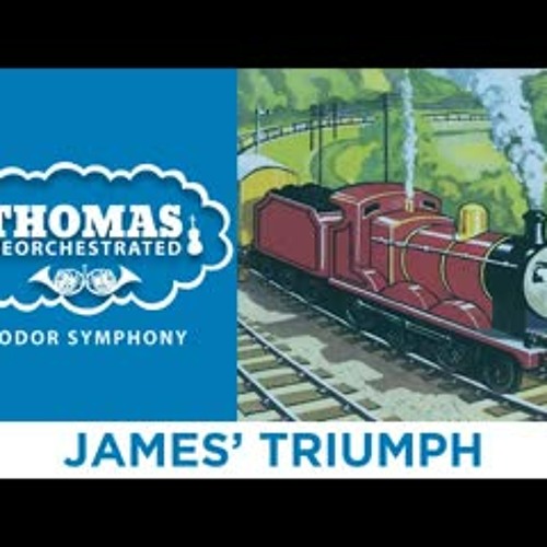 James' Triumph (From "Thomas Reorchestrated: Sodor Symphony")
