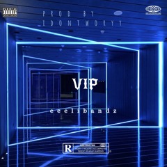 VIP 🏆 (prod by. Idontworry)