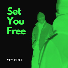 Jack Harlow - Set You Free (Yfy Edit) [SUPPORTED BY PATRICK TOPPING, MR. BELT & WEZOL]