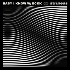 baby i know (w/ eckk)