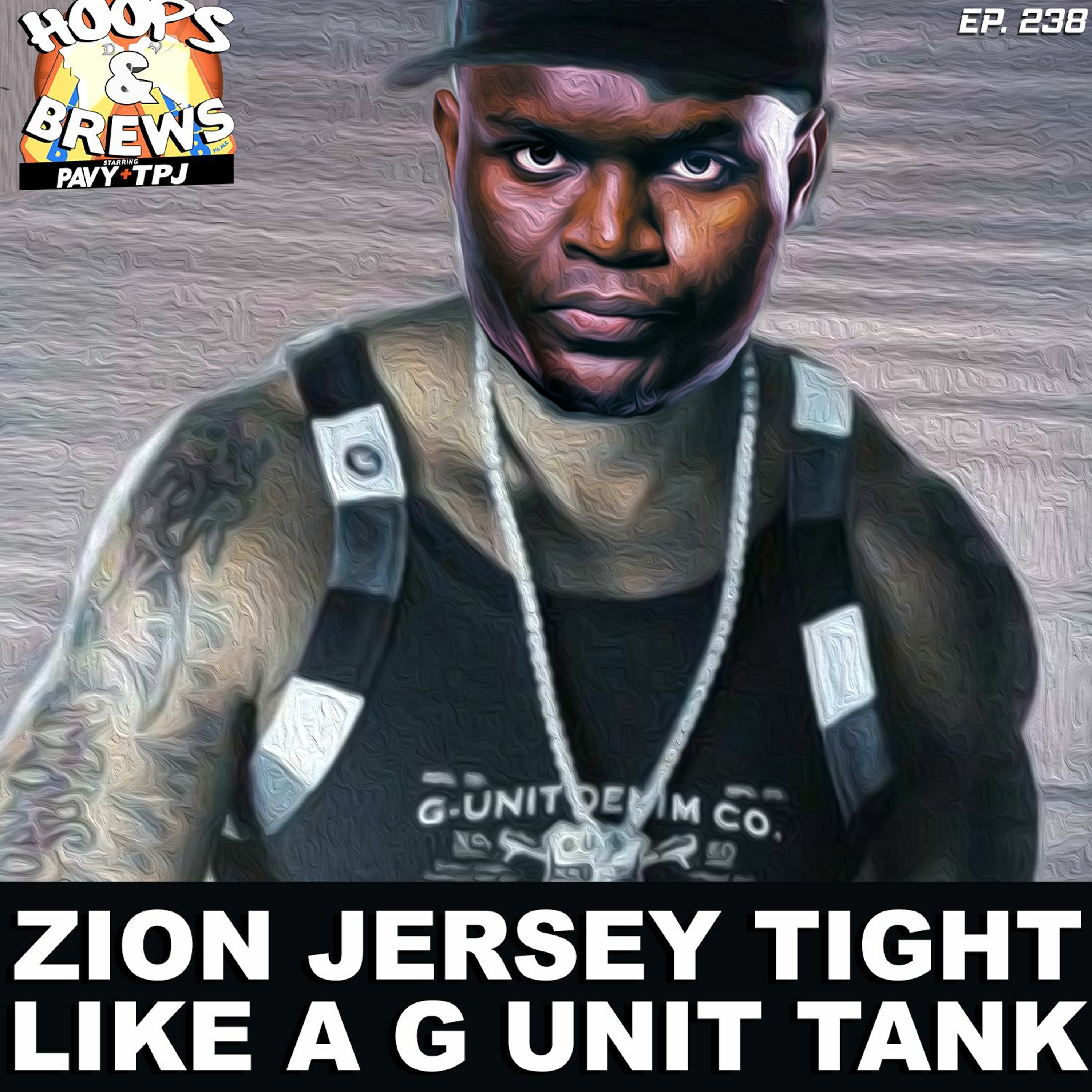 Hoops & Brews Ep. 238: "Zion Jersey Tight Like a G-Unit Tank" (feat. Glasses Malone, Scott and more) episode artwork