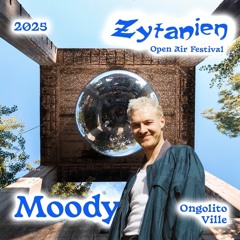 Moody @ Zytanien Festival 2025 | Ongolito Ville