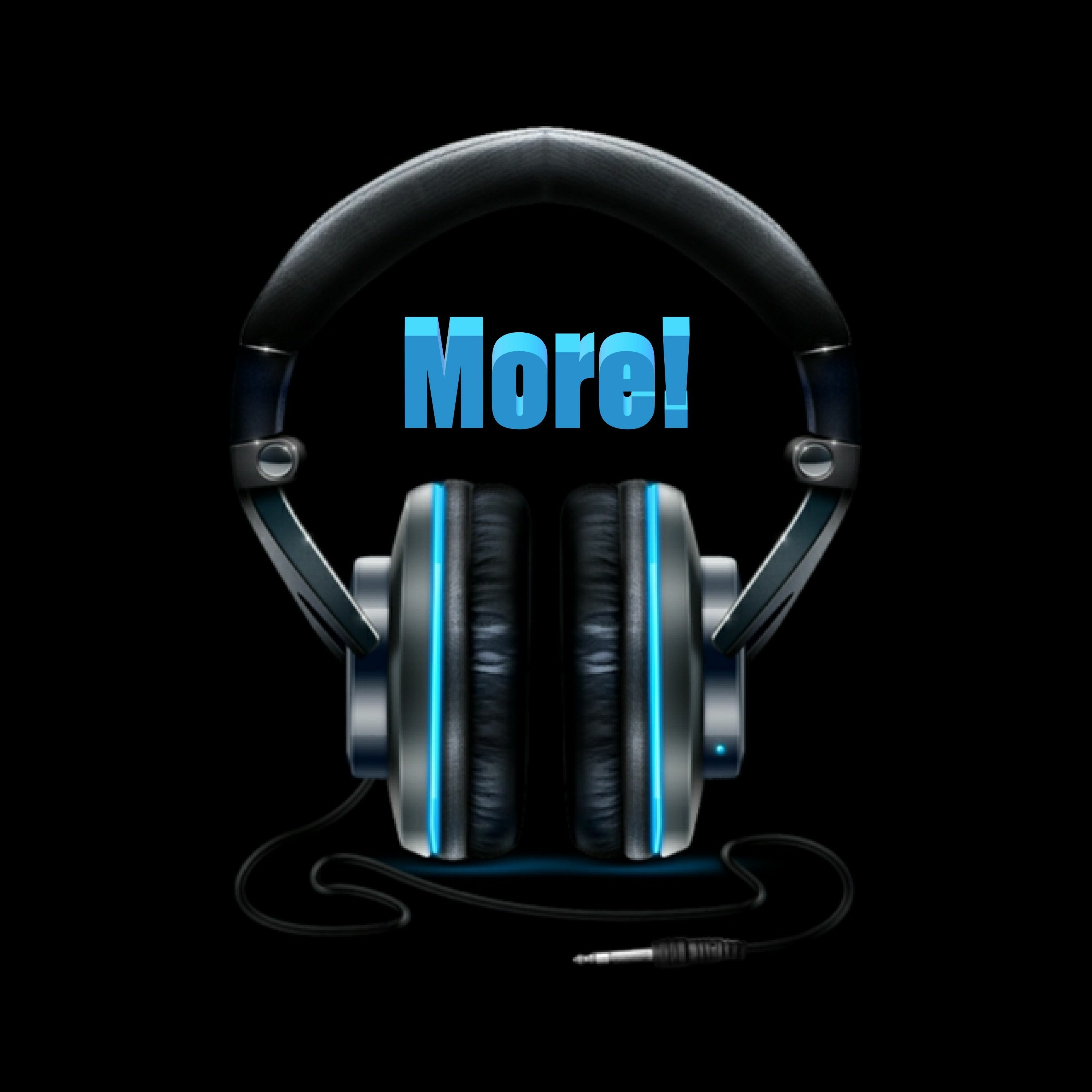 More!