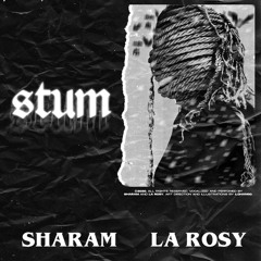 SHARAM, LA ROSY - STUM