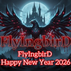 FlyIngbirD Happy New Year 2026 (Free Download)