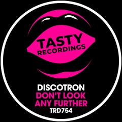 Discotron - Dont Look Any Further (Radio Mix)