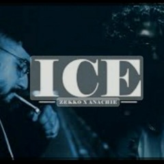ICE - Anachie x Zekko