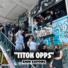 Zion Sapong- TikTok Opps