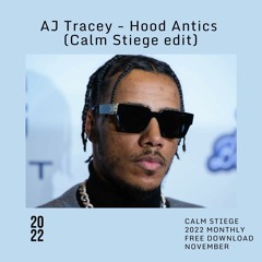 AJ Tracey - Hood Antics (Calm Stiege Edit)