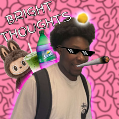Bright Thoughts