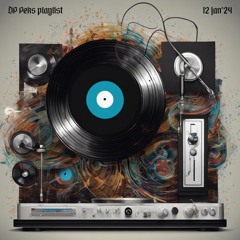 DP Peks Playlist - 12 Jan'24