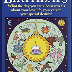 [VIEW] PDF 📍 The Book of Birthdays: What the Day You Were Born Reveals About Your Lo