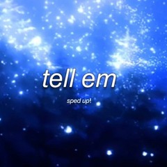 tell em - cochise & $not (speed up)