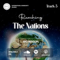 Reaching The Nations (3)