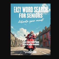 Read PDF ✨ Easy word search for seniors: activate your mind - 102 large print puzzles for adults a