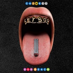 CAZWELL x 808 BEACH : LET's GO! (Extended)