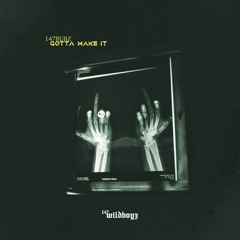 147Bubz - Gotta Make It