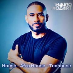 Mauro Mozart - House - Afro House - Techouse