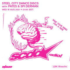 Steel City Dance Discs with Pates & Spi Derman - 18 August 2021