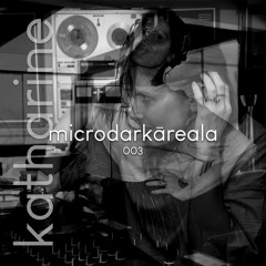 microdarkāreala 003 - Katharine (Vinyl Only)