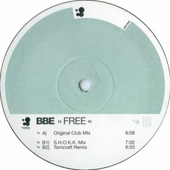 BBE - Free (S.H.O.K.K. Rmx)