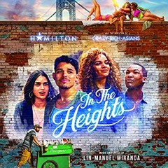 Access [EBOOK EPUB KINDLE PDF] In The Heights: Music from the Original Motion Picture Soundtrack by