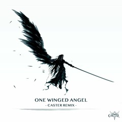 FINAL FANTASY VII - ONE WINGED ANGEL (CASTER REMIX)