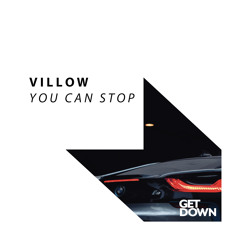 Villow - You Can Stop [OUT NOW]